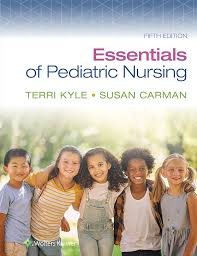 Esentials Of Pediatric nursing  Edisi 5