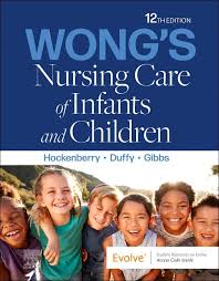 Wong's nursing care of Infantas And children Edisi 12