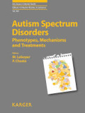 Autisme Spectrum Disorders; Phenotypes, Mechanisms And Treatments
