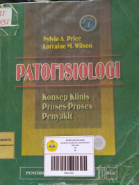 Image of Patofisiologi ; Konsep Klinis Proses-Proses Penyakit = Pathophysiology; Clinical Concepts of Disease Processes Volume 1 Edisi 6
