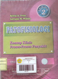 Image of Patofisiologi ; Konsep Klinis Proses-Proses Penyakit = Pathophysiology: Clinical Concepts Of Disease Processes