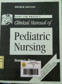 Image of Wong And Whaleys Clinical Manual of Pediatric Nursing Edisi 4 (FC)