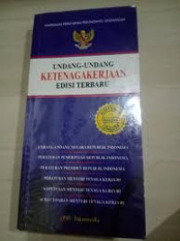 Image of Undang-Undang Ketenagakerjaan Edisi Terbaru