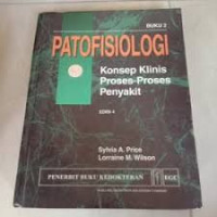 Image of Patofisiologi ; Konsep Klinis,Proses-Proses  Penyakit Buku 2 Ed. 4