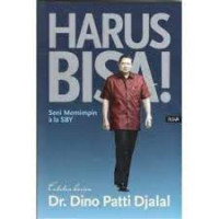 Image of Harus Bisa ! ; Seni Memimpin A la SBY