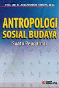 Image of Antropologi Sosial Budaya ; Suatu Pengantar