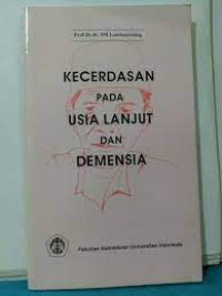 Image of Kecerdasan pada Usia Lanjut dan Demensia