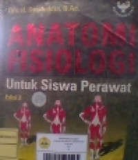 Image of Anatomi Fisiologi untuk Siswa Perawat Edisi 2