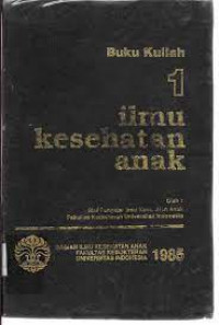 Image of Buku Kuliah; Ilmu Kesehatan Anak Edisi 1